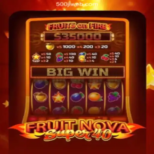 Exploring the Excitement of FruitNovaSuper40 at 500JL.COM Online Casino Philippines