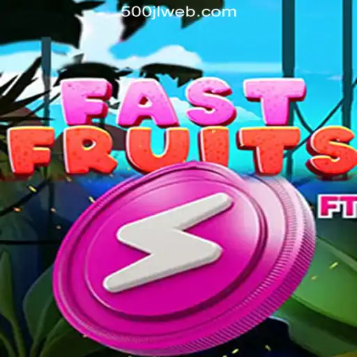 Discover the Thrilling World of FastFruits at 500JL.COM Online Casino Philippines