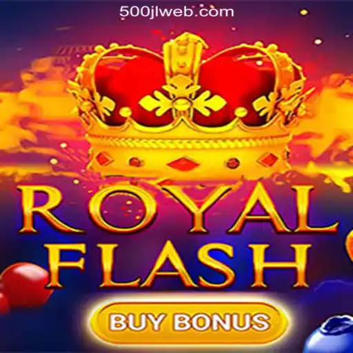 Discover the Excitement of RoyalFlashBuyBonus on 500JL.COM Online Casino Philippines