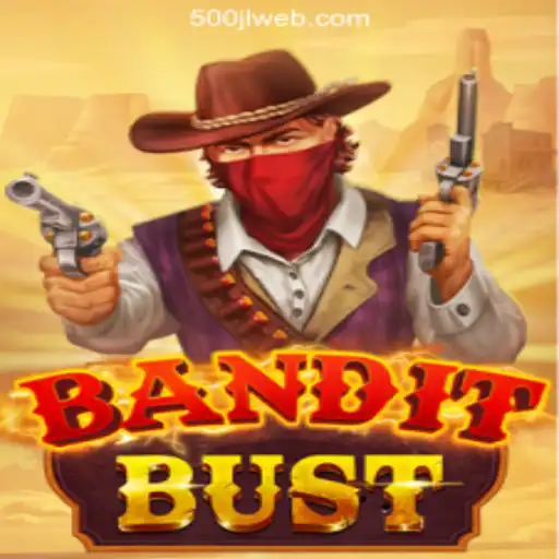 BanditBust: Dive into the Thrilling World of 500JL.COM Online Casino Philippines