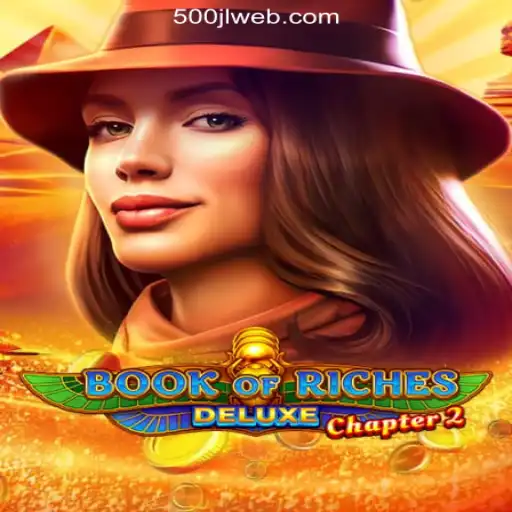 Explore the Thrills of Book of Riches Deluxe Chapter 2 with 500JL.COM Online Casino Philippines