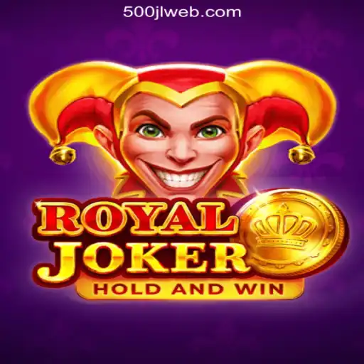 Explore the Excitement of Royaljoker: 500JL.COM Online Casino Philippines